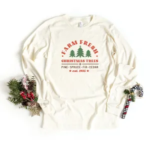 Farm Fresh Trees | Long Sleeve Graphic Tee