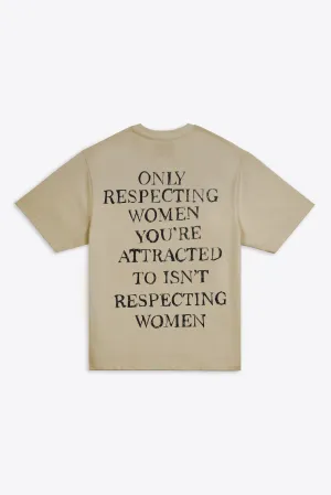 Only Respecting Women  S/S Basic Tee (Sand)