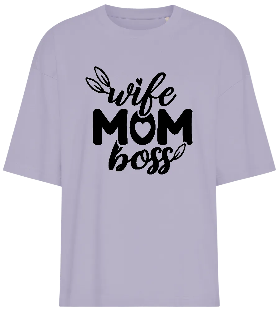 Wife Mom and Boss Design - Premium women's oversized t-shirt